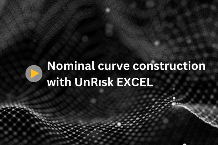 Nominal curve construction with UnRisk Excel